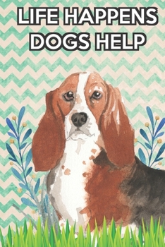 Paperback Life Happens Dogs Help 2020 Weekly Planner with Bible Verses: Basset Hound 2020 Weekly Calendar with Room for Notes and Scriptures. Perfect Gift for P Book