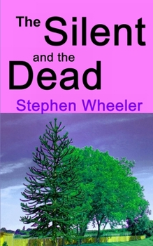 Paperback The Silent and the Dead Book