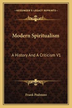 Paperback Modern Spiritualism: A History And A Criticism V1 Book