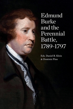 Paperback Edmund Burke and the Perennial Battle, 1789-1797 Book