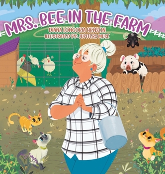Hardcover Mrs. Bee in the Farm Book