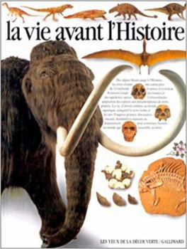 Hardcover LA VIE AVANT L'HISTOIRE [French] Book