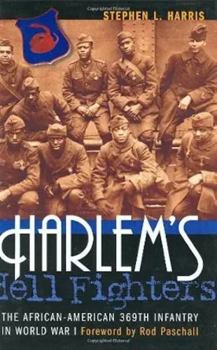 Paperback Harlem's Hell Fighters: The African-American 369th Infantry in World War I Book