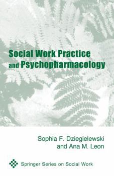Hardcover Social Work Practice and Psychopharmacology Book