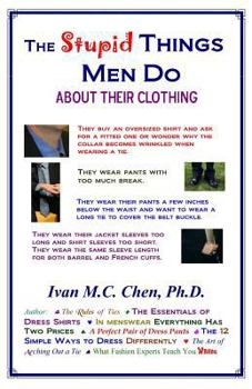 Paperback The Stupid Things Men Do About Their Clothing Book