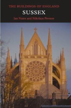 Sussex - Book  of the Pevsner Architectural Guides: Buildings of England