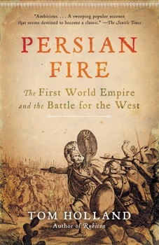 Paperback Persian Fire: The First World Empire and the Battle for the West Book