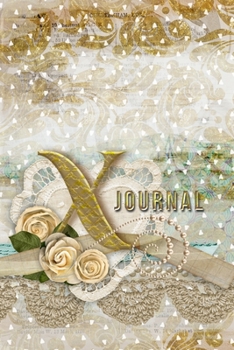 Paperback X Journal: Letter X Initial Monogram Lined Notebook - Flower and Heart Cream Book