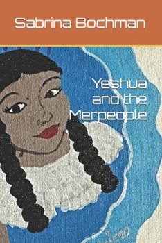 Paperback Yeshua and the Merpeople Book