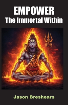 Paperback Empower the Immortal Within Book