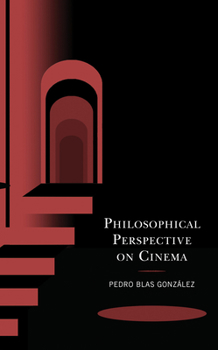 Hardcover Philosophical Perspective on Cinema Book