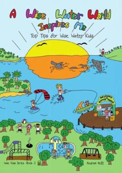 Paperback A Wise Water World Inspires Me: Workbook Book