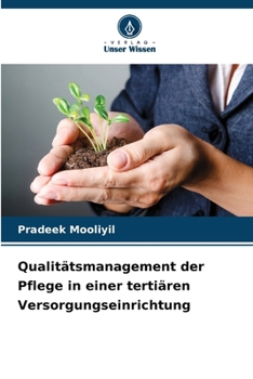 Paperback Qualitätsmanagement der Pflege in einer tertiären Versorgungseinrichtung [German] Book
