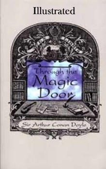 Paperback Through the Magic Door Illustrated Book
