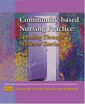 Paperback Community-Based Nursing Practice: Learning Through Students' Stories Book