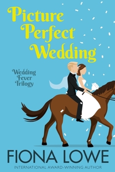 Paperback Picture Perfect Wedding: A romantic comedy Book