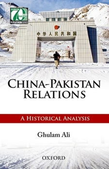 Hardcover China-Pakistan Relations: A Historical Analysis Book