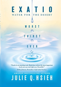 Paperback Exatio: Water For The Desert Book