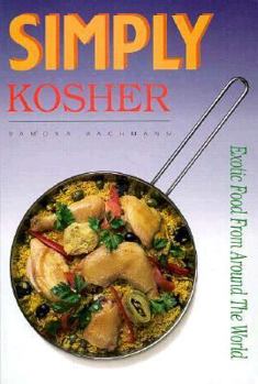 Hardcover Simply Kosher: Exotic Food from Around the World Book