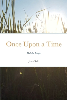 Paperback Once Upon a Time: Feel the Magic Book