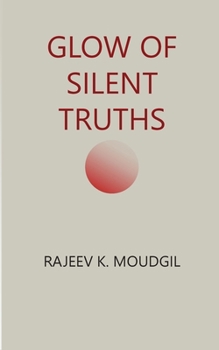 Paperback Glow of Silent Truths Book
