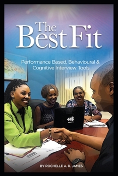 Paperback The BestFit: Performance Based, Behavioural and Cognitive Interview Tools Book