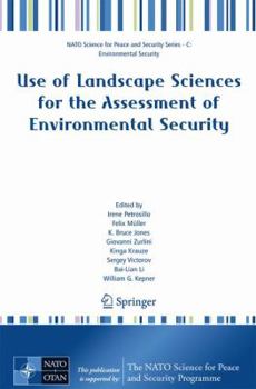 Paperback Use of Landscape Sciences for the Assessment of Environmental Security Book