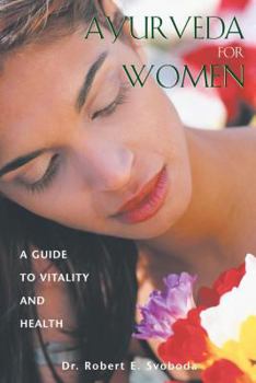 Paperback Ayurveda for Women: A Guide to Vitality and Health Book