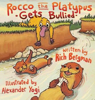 Hardcover Rocco the Platypus Gets Bullied Book