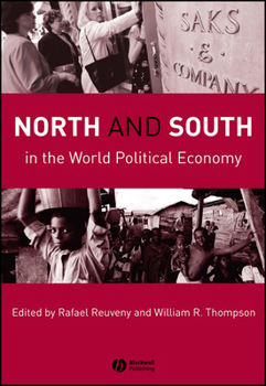 Hardcover North and South in the World Political Economy Book