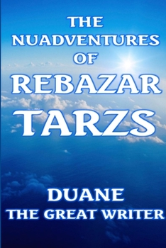 Paperback The Nuadventures of Rebazar Tarzs Book