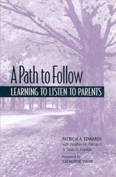 Paperback A Path to Follow: Learning to Listen to Parents Book