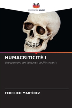 Paperback Humacriticité I [French] Book