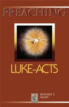 Paperback Preaching Luke-Acts Book