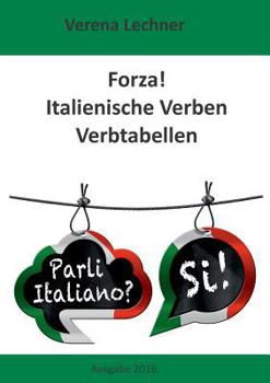 Paperback Forza! Italienische Verben: Verbtabellen [German] Book