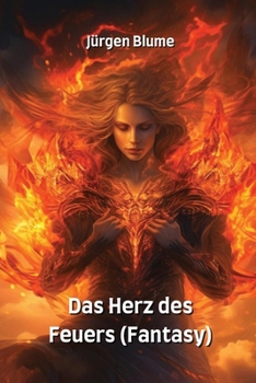 Paperback Das Herz des Feuers (Fantasy) [German] Book