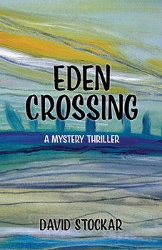 Paperback Eden Crossing: A Mystery Thriller Book