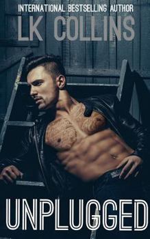 Paperback Unplugged: a standalone novel Book