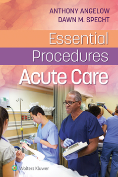 Spiral-bound Essential Procedures: Acute Care Book