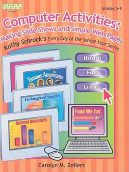 Paperback Computer Activities: Making Slide Shows and Simple Web Pages Book