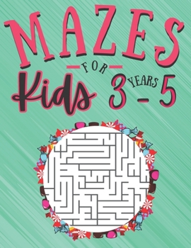 Paperback Mazes for kids 3-5 Years old: 100 Puzzles with solutions - fun and Challenging skills - Problem solving and reasoning ages 3-5 - Gifts idea for boys Book