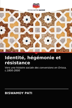 Paperback Identité, hégémonie et résistance [French] Book