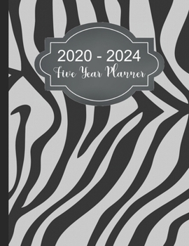 Paperback 2020 - 2024 Five Year Planner: Zebra Print Agenda Planner For The Next Five Years. Quagga Monthly Schedule Organizer. Animal Print Scheduler Book