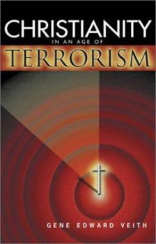 Paperback Christianity in an Age of Terrorism Book