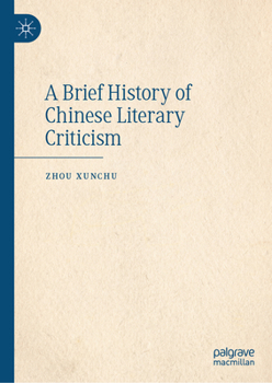 Hardcover A Brief History of Chinese Literary Criticism Book