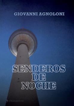 Paperback Senderos de Noche [Spanish] Book