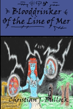 Paperback Blooddrinker: Of the Line of Mer Book