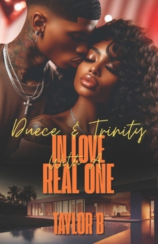 Paperback Deuce and Trinity In Love with a Real One Book