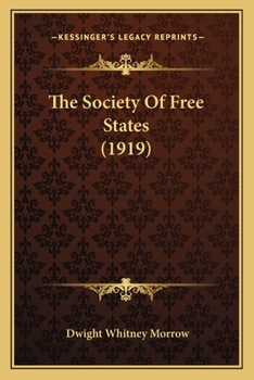 Paperback The Society Of Free States (1919) Book