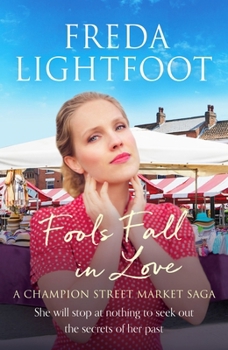 Paperback Fools Fall in Love (Champion Street Market Saga) Book